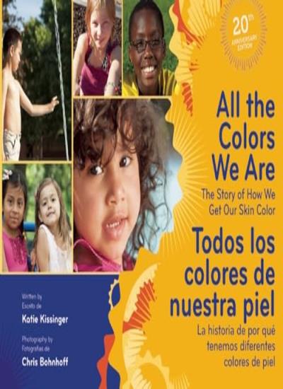 All the Colors We Are/Todos Los Colores de Nuestra Piel: The Sto - Afbeelding 1 van 1